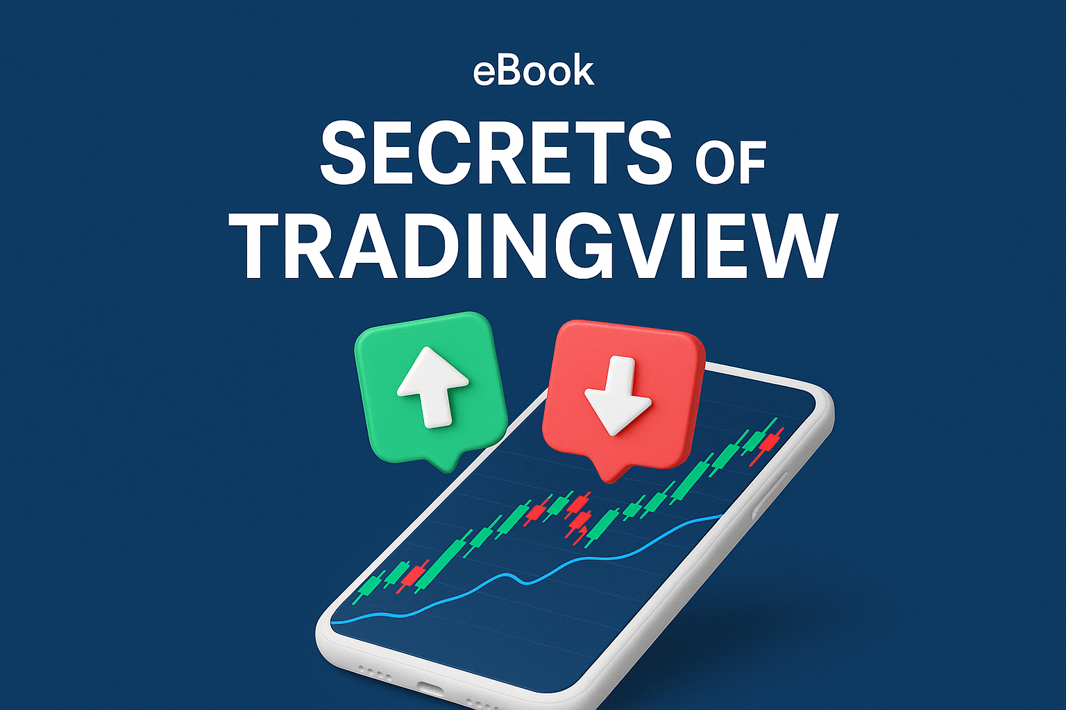 Secrets of TradingView: Mastering Charts, Indicators, and Strategies Like a Pro