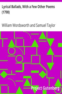 Lyrical Ballads, With a Few Other Poems (1798)