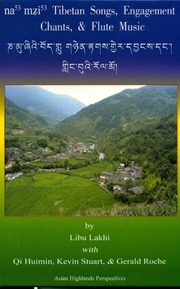 Namzi Tibetan Songs, Engagement Chants, and Flute Music