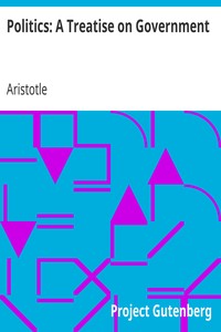 Politics: A Treatise on Government