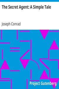 The Secret Agent: A Simple Tale